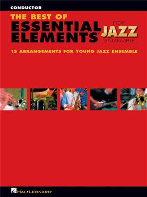 Michael Sweeney: The Best Of Essential Elements for Jazz Ensemble: Jazz Band