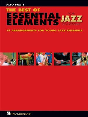 Michael Sweeney: The Best of Essential Elements for Jazz Ensemble: Jazz Band