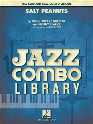 Dizzy Gillespie: Salt Peanuts: (Arr. Mark Taylor): Jazz Band