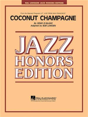 D. Di Blasio: Coconut Champagne: (Arr. Bob Lowden): Jazz Band
