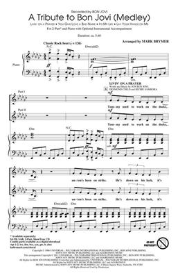 Bon Jovi: A Tribute to Bon Jovi (Medley): (Arr. Mark Brymer): Voix Hautes et Piano/Orgue