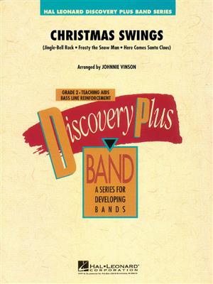 Christmas Swings: (Arr. Johnnie Vinson): Orchestre d'Harmonie