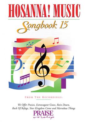 Hosanna! Music Songbook 15: Piano, Voix & Guitare