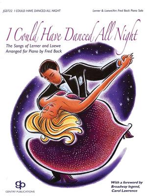Alan Jay Lerner: I Could Have Danced All Night: (Arr. Fred Bock): Solo de Piano