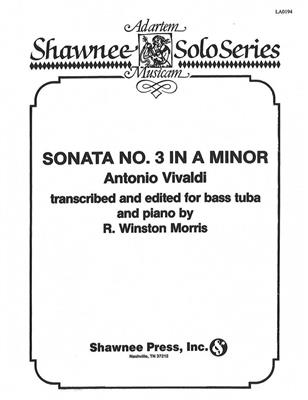 Antonio Vivaldi: Sonata No. 3 in A Minor: (Arr. R. Winston Morris): Tuba et Accomp.