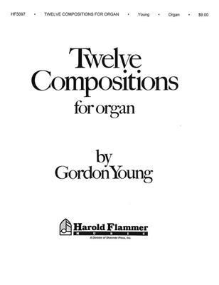 Twelve Compositions for Organ Organ Collection: Orgue