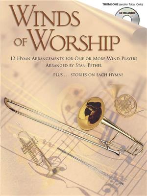 Winds of Worship: (Arr. Stan Pethel): Solo pourTrombone