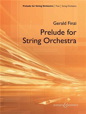 Gerald Finzi: Prelude for String Orchestra: Orchestre Symphonique