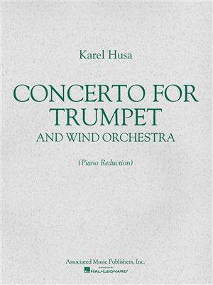 Karel Husa: Concerto for Trumpet and Wind Orchestra: Trompette et Accomp.