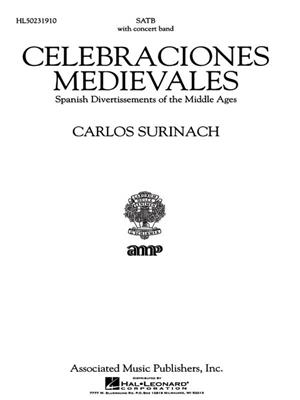 Carlos Surinach: Celebraciones Medievales: Chœur Mixte et Ensemble