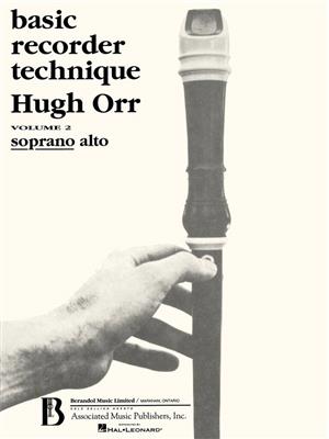 Hugh Orr: Basic Recorder Technique - Volume 2: Flûte à Bec