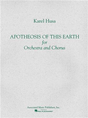 Karel Husa: Apotheosis of This Earth: Chœur Mixte et Ensemble