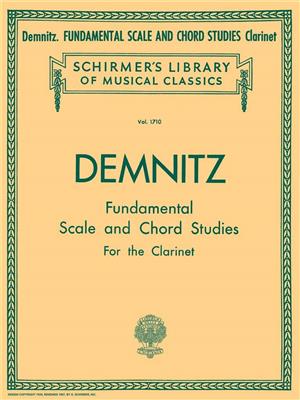 Friedrich Demnitz: Fundamental Scale and Chord Studies: Solo pour Clarinette