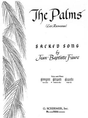 Jean-Baptiste Fauré: The Palms (Les Rameaux): Chant et Piano