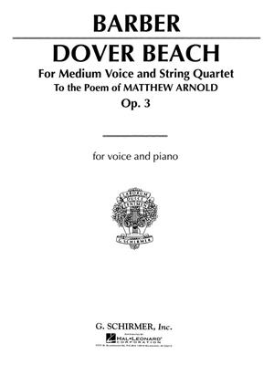 Samuel Barber: Dover Beach Op.3: Chant et Piano