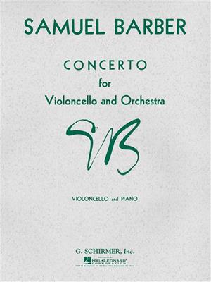 Samuel Barber: Concerto Op. 22 For Violoncello And Orchestra: Violoncelle et Accomp.
