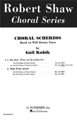 G Kubik: O Dear What Can The Matter Be A Cappella: Voix Hautes A Cappella