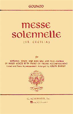 Charles Gounod: Solemn Mass (St. Cecilia): (Arr. Joseph Barnby): Chœur Mixte et Accomp.