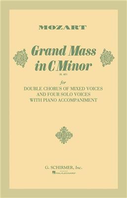 Wolfgang Amadeus Mozart: Grand Mass In C Minor: Chœur Mixte et Accomp.
