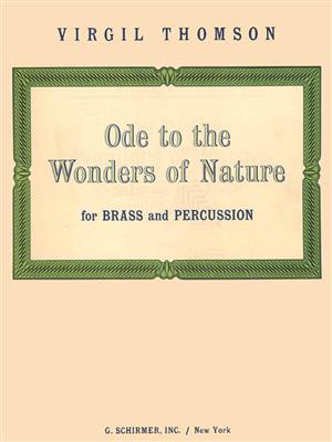 Virgil Thomson: Ode To The Wonders Of Nature: Ensemble de Cuivres