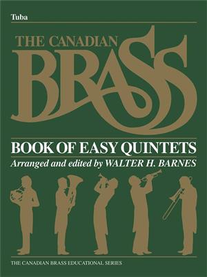 The Canadian Brass: The Canadian Brass Book of Beginning Quintets: (Arr. Walter Barnes): Ensemble de Cuivres