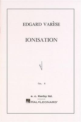 Edgar Varèse: Ionisation: Autres Percussions