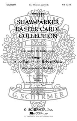 Shaw Parker Easter Carol Collection, The: (Arr. Alice Parker): Chœur Mixte et Accomp.