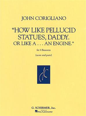 J Corigliano: How Like Pellucid Statues: Basson (Ensemble)