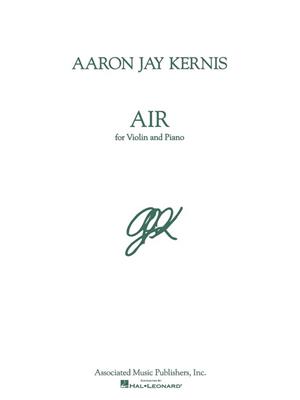 Aaron Jay Kernis: Air (Violin and Piano): Violon et Accomp.