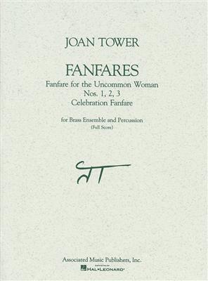 Joan Tower: Fanfare for the Uncommon Woman, No. 1,2,3: Ensemble de Cuivres