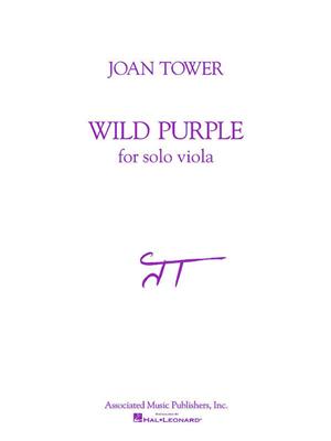 Joan Tower: Wild Purple: Solo pour Alto