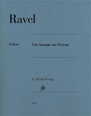 Maurice Ravel: Une Barque Sur L'Océan: Solo de Piano