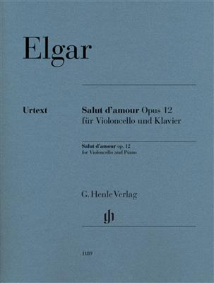 Edward Elgar: Salut d'Amour Op. 12 For Violoncello And Piano: Violoncelle et Accomp.