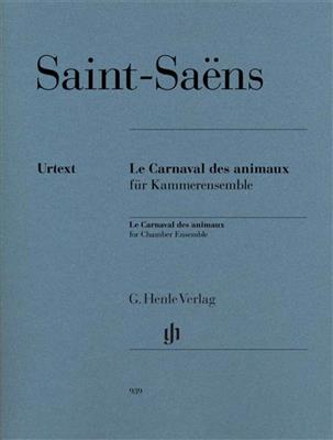 Camille Saint-Saëns: Le Carnaval des animaux: Ensemble de Chambre