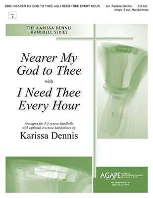 Lowell Mason: Nearer My God to Thee with I Need Thee Every Hour: (Arr. Karissa Dennis): Cloches