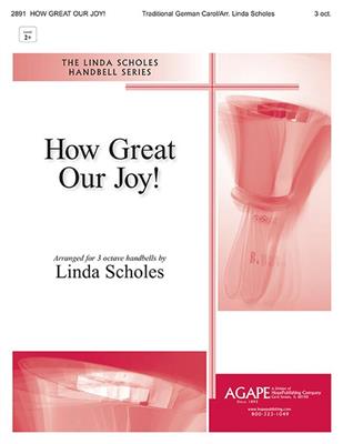 How Great Our Joy!: (Arr. Linda Scholes): Cloches