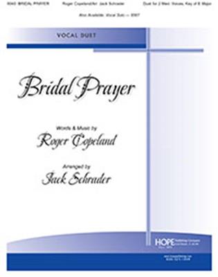 Bridal Prayer: (Arr. Jack Schrader): Duo pour Chant