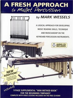 Mark Wessels: A Fresh Approach To Mallet Percussion: Autres Percussions à Clavier