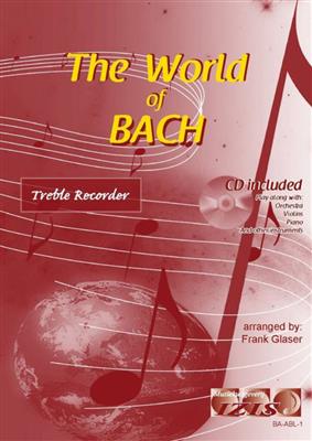 Johann Sebastian Bach: World Of Bach (Glaser): Flûte à Bec Alto