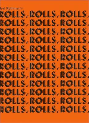 Joel Rothman: Rolls, Rolls, Rolls (Revised Edition): Batterie