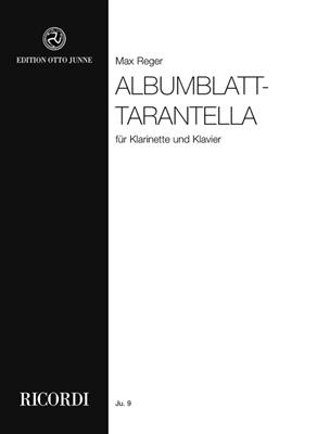 Max Reger: Albumblatt - Tarantella: Clarinette et Accomp.