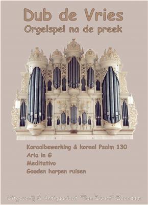 D. de Vries: Orgelspel Na De Preek: Orgue