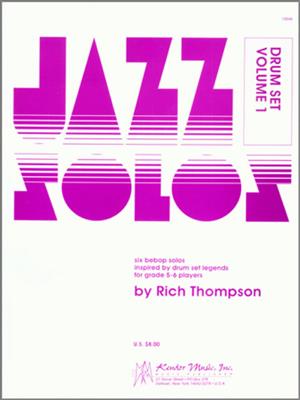 Thompson: Jazz Solos For Drum Set, Volume 1: Batterie
