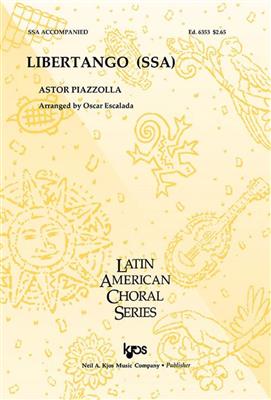 Astor Piazzolla: Libertango: (Arr. Oscar Escalada): Voix Hautes et Piano/Orgue