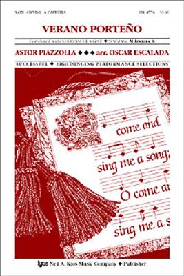 Astor Piazzolla: Verano Porteno: (Arr. Oscar Escalada): Chœur Mixte et Accomp.