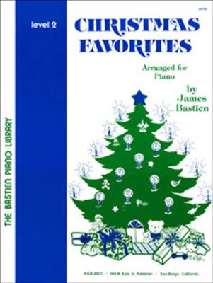 James Bastien: Christmas Favorites Level 2: Piano, Voix & Guitare