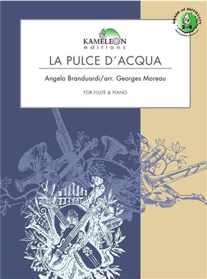Angelo Branduardi: La Pulce d'Acqua: (Arr. Georges Moreau): Flûte Traversière et Accomp.