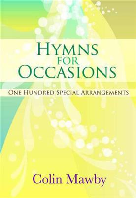 Colin Mawby: Hymns for Occasions: Orgue