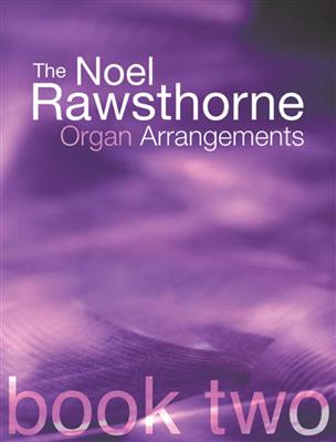 Rawsthorne Organ Arrangements Book 2: Orgue