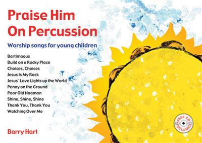 Barry Hart: Praise Him On Percussion: Autres Percussions